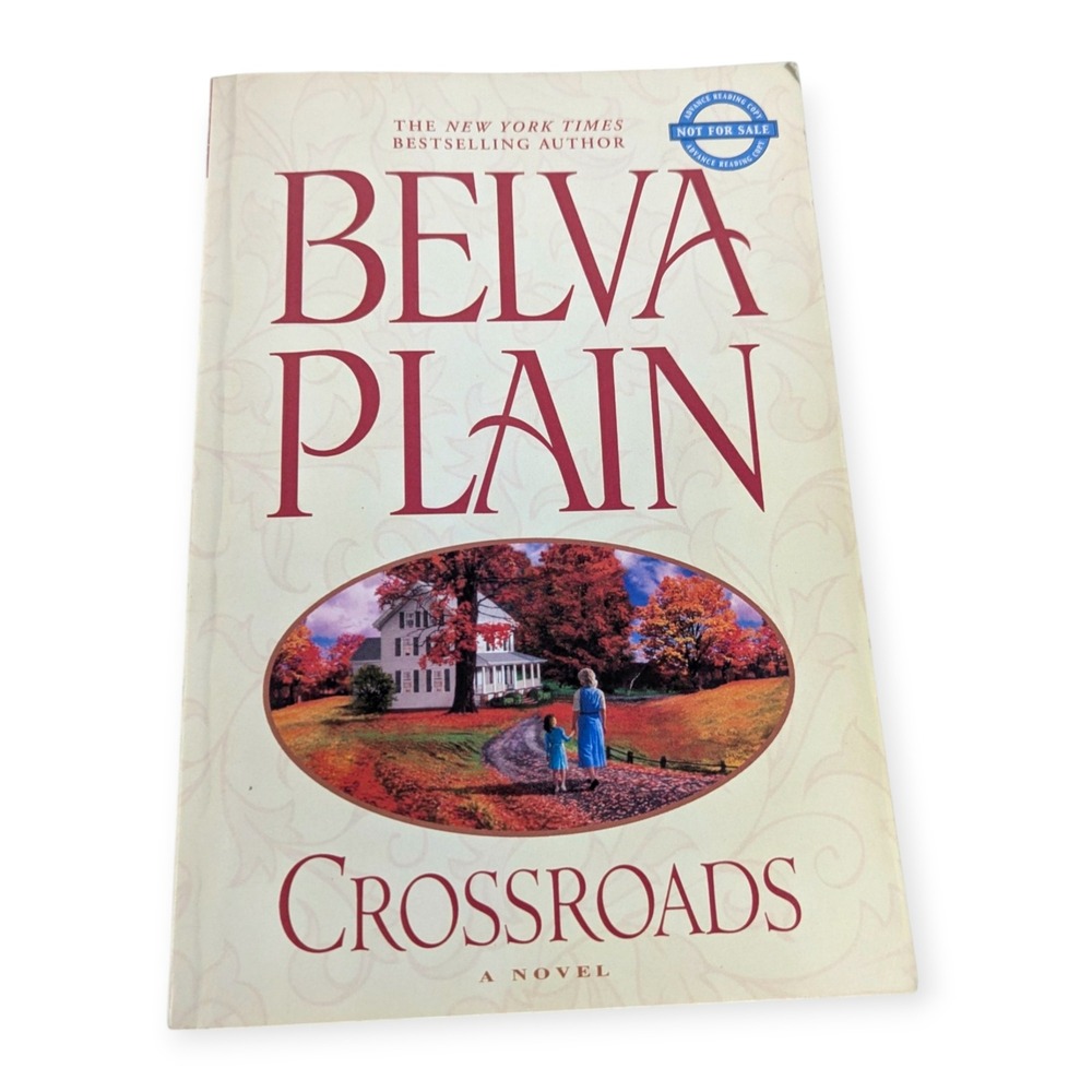 Crossroads by Belva Plain Advance Reading‎ Copy ARC 2008 Fiction Paperback Book